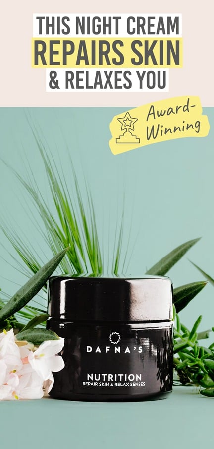 Dafna's Personal Skincare Nutrition - Beauty and the Boutique - This night cream repairs skin and relaxes you